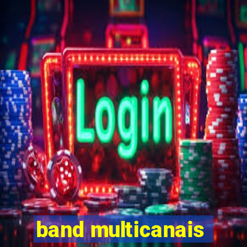 band multicanais